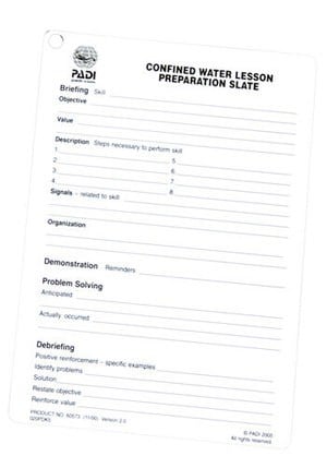 PADI Confined Water Lesson Preparation Slate PADI Confined Water Lesson Preparation Slate